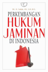 Image of Perkembangan hukum jaminan di Indonesia