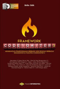 Image of Framework codeigniter 3 : membangun pemrograman berbasis web degnan berbagai kemudahan dan fasilitas codeigniter 3