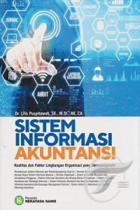 Image of Sistem informasi akuntansi: kualitas dan faktor lingkungan organisasi yang mempengaruhi