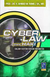 Image of Cyber law dan haki dalam sistem hukum indonesia