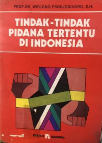 Image of Tindak-tindak pidana tertentu di Indonesia