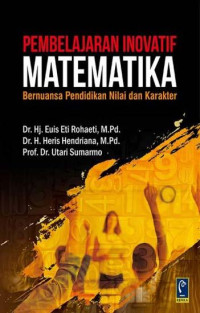 Image of Pembelajaran inovatif matematika bernuansa pendidikan nilai dan karakter
