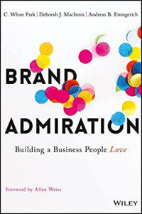 Image of Brand admiration : building a business people love