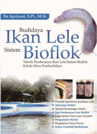 Image of Budidaya ikan lele sistem bioflok : Teknik pembesaran ikan lele sistem bioflok kelola mina pembudidaya