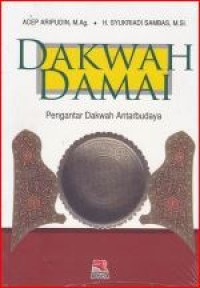 Image of Dakwah damai : pengantar dakwah antarbudaya