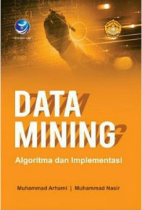 Image of Data mining : algoritma dan implementasi