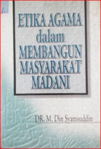Image of Etika agama dalam membangun masyarakat madani