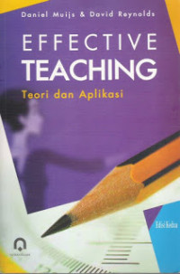Image of Effective teaching : Teori dan aplikasi