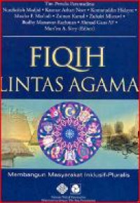 Image of Fiqih lintas agama : membangun masyarakat inklusif pluralis