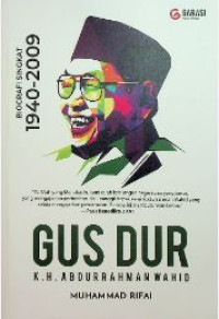 Image of Gus dur KH. Abdurrahman wahid : biografi singkat 1940-2009
