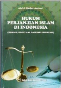 Image of Hukum perjanjian islam di indonesia : konsep, regulasi, dan implementasi