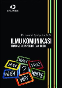 Image of Ilmu komunikasi : tradisi, perspektif dan teori