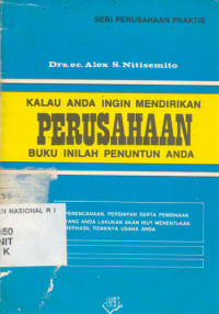 Image of Kalau anda ingin mendirikan perusahaan buku inilah penuntun anda