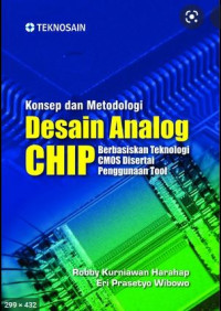 Image of Konsep dan metodologi desain analog chip berbasiskan teknologi CMOS disertai penggunaan tool