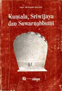 Image of Kuntala,Sriwijaya dan suwarnabhumi