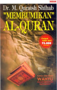 Image of Membumikan Al-Qur'an