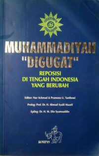 Image of Muhammadiyah digugat : reposisi di tengah Indonesia yang berubah