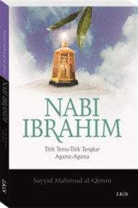 Image of Nabi Ibrahim : titik temu titik tengkar agama-agama