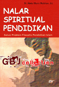 Image of Nalar spiritual pendidikan : solusi problem filosofis pendidikan islam