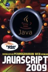 Image of Panduan praktis menguasai pemrograman web dengan javascript 2009
