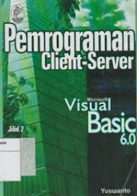 Image of Pemograman client- server : microsoft visual basic 6.0 (jilid 2)