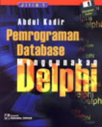 Image of Pemprograman database menggunakan delphi (Jilid 1)