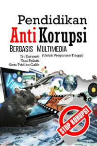 Image of Pendidikan anti korupsi berbasis multimedia : untuk perguruan tinggi