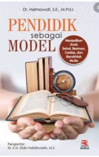 Image of Pendidikan sebagai model : menjadikan anak sehat, beriman, cerdas, dan berakhlak mulia