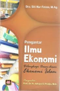 Image of Pengantar ilmu ekonomi  : dilengkapi dasar-dasar ekonomi islam