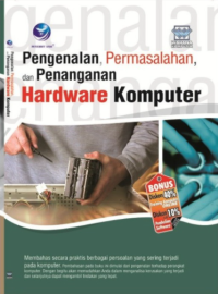 Image of Pengenalan, Permasalahan, dan Penanganan Hardware Komputer