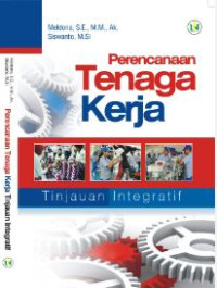 Image of Perencanaan tenaga kerja : tinjauan integratif