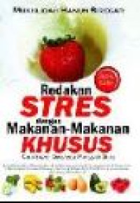 Image of Redakan stres dengan makanan makanan khusus