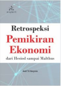 Image of Retrospeksi pemikiran ekonomi : dari hesiod sampai malthus