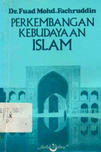 Image of perkembangan kebudayaan islam