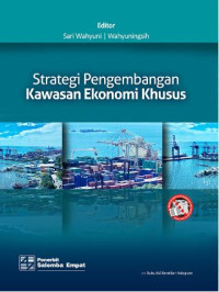 Image of Strategi pengembangan kawasan ekonomi khusus