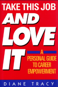 Image of Take This Job and Love It: A Personal Guide to Career Empowerment