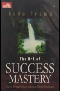 Image of The art of success mastery