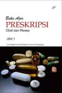 Image of Buku ajar preskripsi : obat dan resep (Jilid 1)