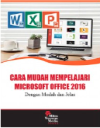 Image of Cara mudah mempelajari microsoft office 2016 : dengan mudah dan jelas