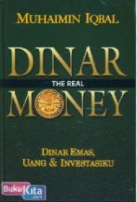 Image of Dinar the real money : dinar emas, uang & investasiku