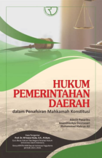 Image of Hukum pemerintahan daerah : dalam penafsiran mahkamah konstitusi