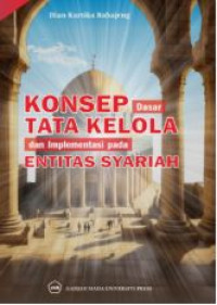 Image of Konsep dasar tata kelola dan implementasi pada entitas syariah