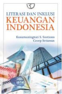 Image of Literasi dan inklusi keuangan indonesia