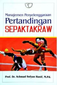Image of Manajemen penyelenggaraan pertandingan sepaktakraw