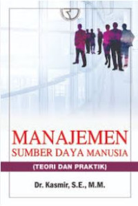 Image of Manajemen sumber daya manusia : teori dan praktik