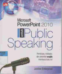 Image of Microsoft powerpoint 2010 : untuk public speaking