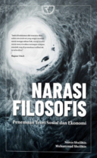 Image of Narasi filosofis : penemuan teori sosial dan ekonomi