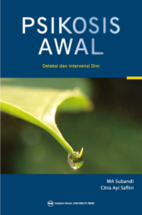 Image of Psikosis awal : deteksi dan intervensi dini
