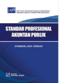 Image of Standar profesional akuntan publik : standar jasa terkait