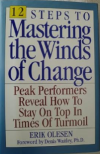 Image of Twelve Steps To Mastering the Winds of Change